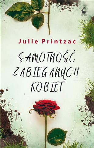 Samotność zabieganych kobiet