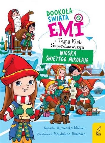 Emi i Tajny Klub Superdziewczyn. Wioska Świętego M