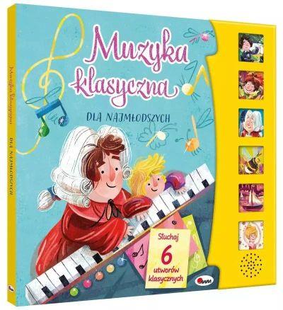 MUZYKA KLASYCZNA DLA NAJMŁODSZYCH (Z PANELEM DŹWIĘ