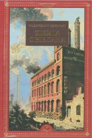 ZIEMIA OBIECANA - WŁADYSŁAW REYMONT.