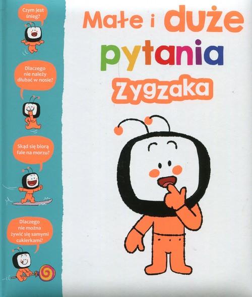 MAŁE I DUŻE PYTANIA ZYZGAKA