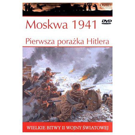 Moskwa 1941. Pierwsza porażka Hitlera