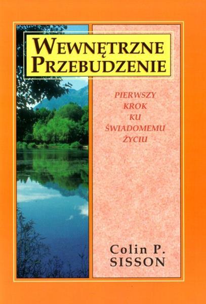 WEWNĘTRZNE PRZEBUDZENIE. PIERWSZY KROK KU ....