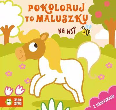POKOLORUJ TO MALUSZKU. NA WSI