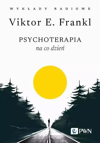 Psychoterapia na co dzień. Wykłady radiowe
