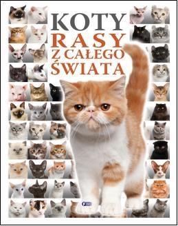 KOTY. RASY Z CAŁEGO ŚWIATA