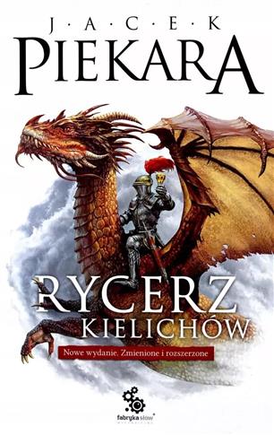 Rycerz Kielichów, nowe wydanie zmienione i rozszer