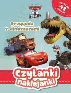 Przygoda z dinozaurami. Disney Pixar Auta w trasie. Czytam i naklejam
