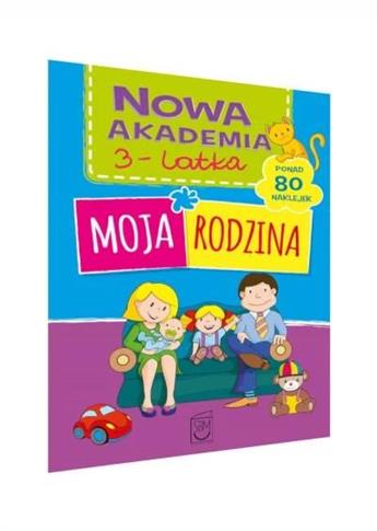 Nowa akademia 3-latka. Moja rodzina