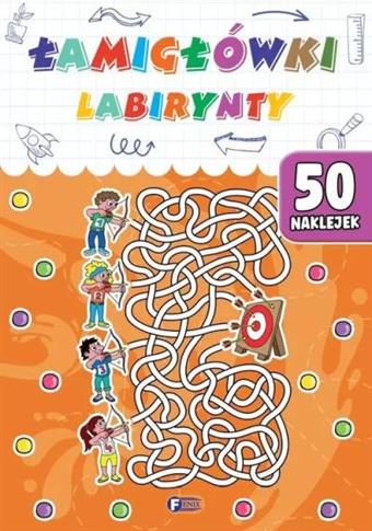 ŁAMIGŁÓWKI LABIRYNTY