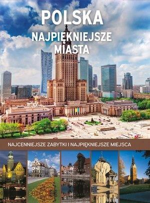 POLSKA. NAJPIĘKNIEJSZE MIASTA