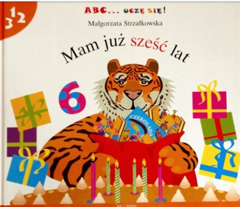 ABC... UCZĘ SIĘ! MAM JUŻ SZEŚĆ LAT