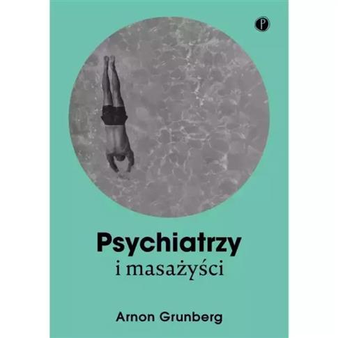 PSYCHIATRZY I MASAŻYŚCI