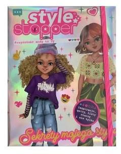 STYLE STOPPER. SEKRETY MOJEGO STYLU. PAMIĘTNIK MOD