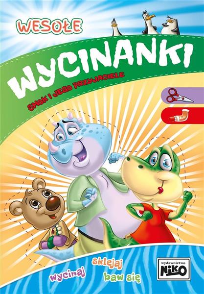 WESOŁE WYCINANKI. SMOK I JEGO PRZYJACIELE