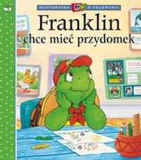 FRANKLIN CHCE MIEĆ PRZYDOMEK