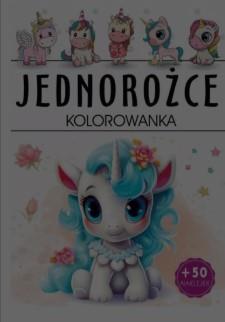 Jednorożce kolorowanka