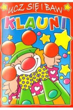 KLAUNI. UCZ SIĘ I BAW. ZESZYT CZERWONY