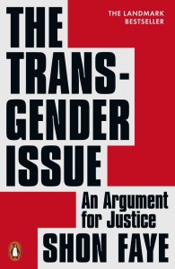 The Transgender Issue. An Argument for Justice