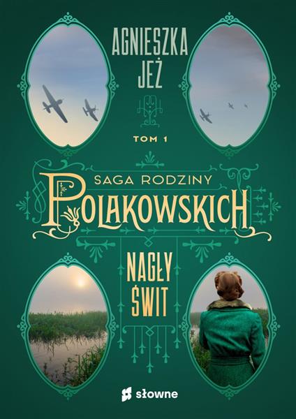 NAGŁY ŚWIT SAGA RODZINY POLASKOWSKICH