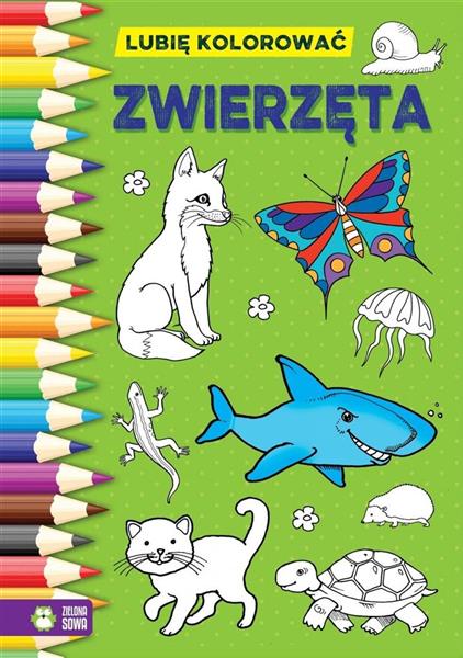 LUBIĘ KOLOROWAĆ. ZWIERZĘTA