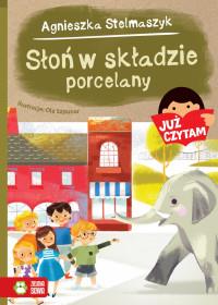 JUŻ CZYTAM. SŁOŃ W SKŁADZIE PORCELANY