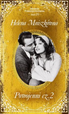POWOJENNI. CZĘŚĆ 2. LITERATURA POLSKIEGO ROMANSU