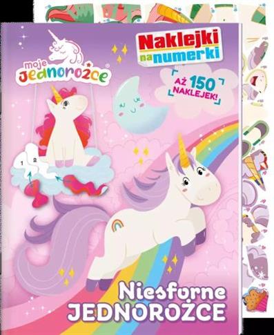 MOJE JEDNOROŻCE. NAKLEJKI NA NUMERKI CZ. 2 NIESFOR