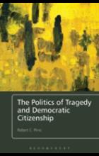 POLITICS OF TRAGEDY AND DEMOCRATIC CITIZENSHIP