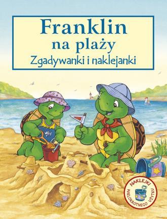 FRANKLIN NA PLAŻY - ZGADYWANKI I NAKLEJANKI WYD.2