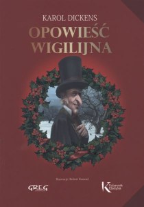Opowieść wigilijna. Kolorowa klasyka
