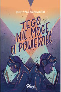 TEGO NIE MOGĘ CI POWIEDZIEĆ