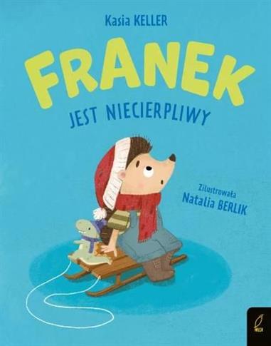 FRANEK JEST NIECIERPLIWY