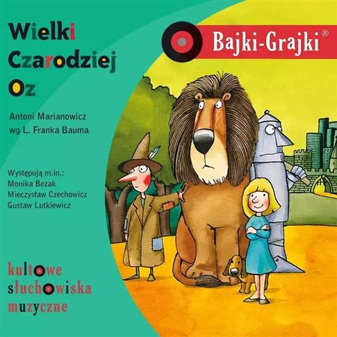 Bajki-Grajki. Wielki Czarodziej Oz. Audiobook