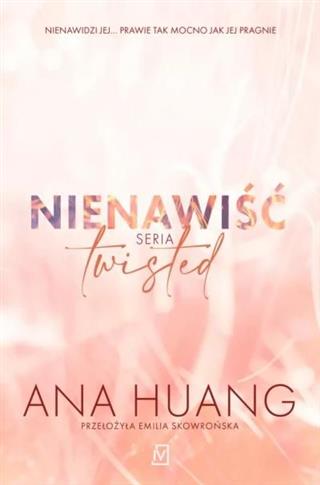 Twisted. Nienawiść