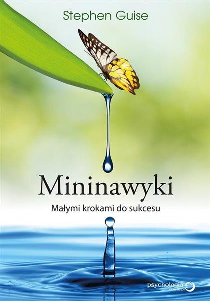 MININAWYKI. MAŁYMI KROKAMI DO SUKCESU