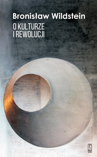 O KULTURZE I REWOLUCJI