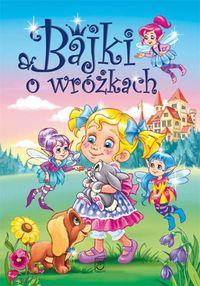 BAJKI O WRÓŻKACH