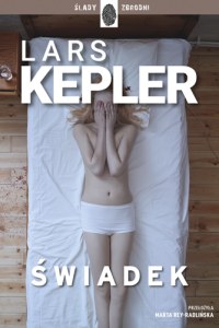 Świadek. Joona Linna. Tom 3