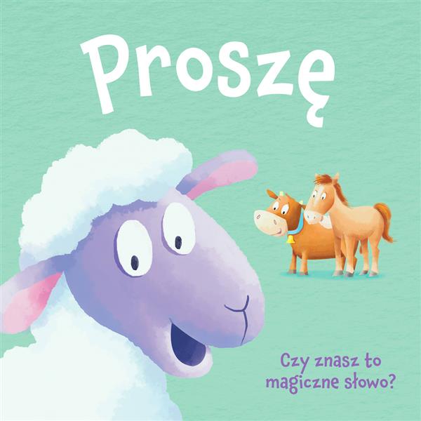 KSIĘGA DOBRYCH MANIER. PROSZĘ