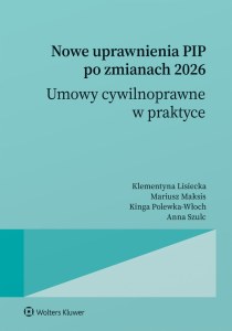 Nowe uprawnienia PIP po zmianach 2026. Umowy cywilnoprawne w praktyce