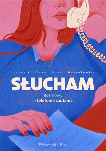 SŁUCHAM. ROZMOWY O TELEFONIE ZAUFANIA