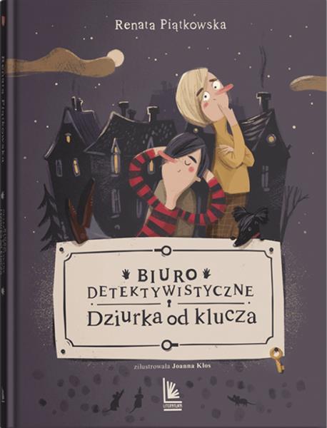 BIURO DETEKTYWISTYCZNE DZIURKA OD KLUCZA. TOM 1