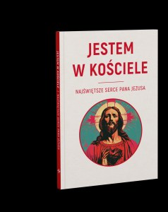 Jestem w kościele. Najświętsze Serce Pana Jezusa