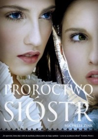 PROROCTWO SIÓSTR. TOM 1. PROROCTWO SIÓSTR