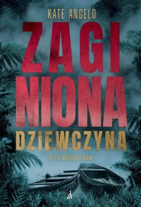 Zaginiona dziewczyna. Klub Wojowników. Tom 1