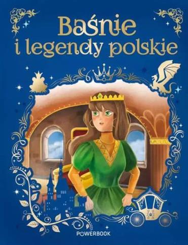 BAŚNIE I LEGENDY POLSKIE