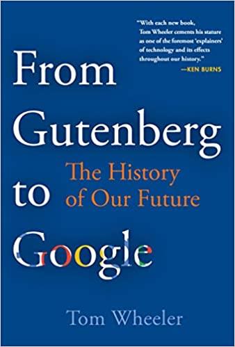 OD GUTENBERGA DO GOOGLE: HISTORIA NASZEJ PRZYSZŁOŚ