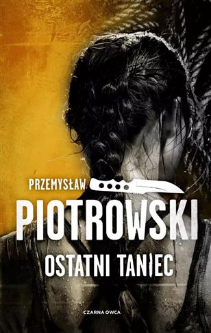 Ostatni taniec. Luta Karabina. Tom 3