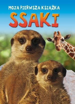 MOJA PIERWSZA KSIĄŻKA. SSAKI